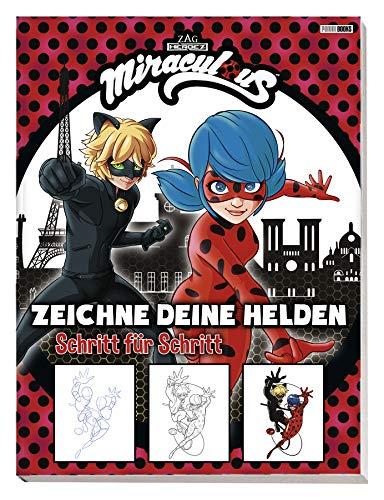 Miraculous: Zeichne deine Helden Schritt für Schritt: Zeichenschule