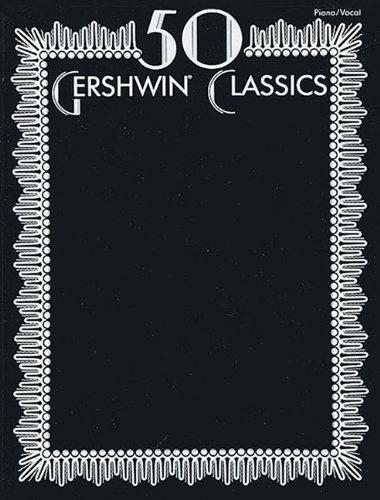 50 Gershwin Classics songbook piano/vocal/guitar