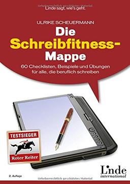 Die Schreibfitness-Mappe: 60 Checklisten, Beispiele und Übungen für alle, die beruflich schreiben