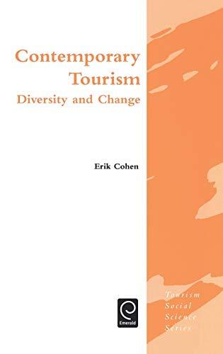 Contemporary Tourism: Diversity and Change (Tourism Social Science Series)