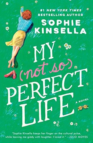 My Not So Perfect Life: A Novel