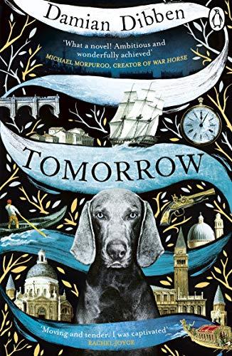 Tomorrow: The spellbinding historical tale for readers who love The Night Circus and The Mermaid and Mrs Hancock