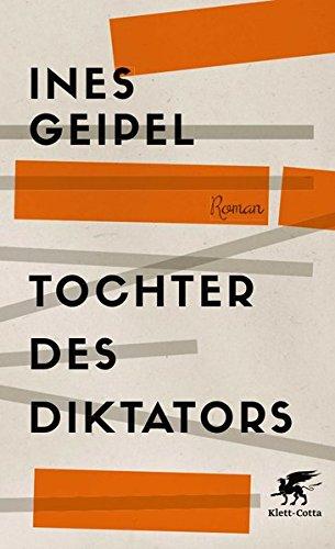 Tochter des Diktators: Roman