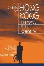 The Cinema of Hong Kong: History, Arts, Identity