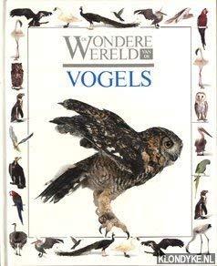 De wondere wereld van de vogels