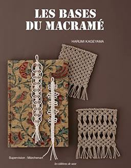 Les bases du macramé