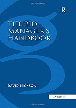 The Bid Manager's Handbook