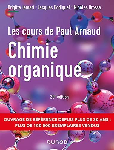 Chimie organique : les cours de Paul Arnaud