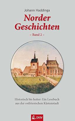 Norder Geschichten: Teil 2