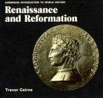 Renaissance and Reformation (Cambridge Introduction to World History)