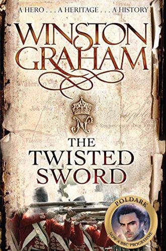 The Twisted Sword: A Novel of Cornwall 1815 (Poldark)