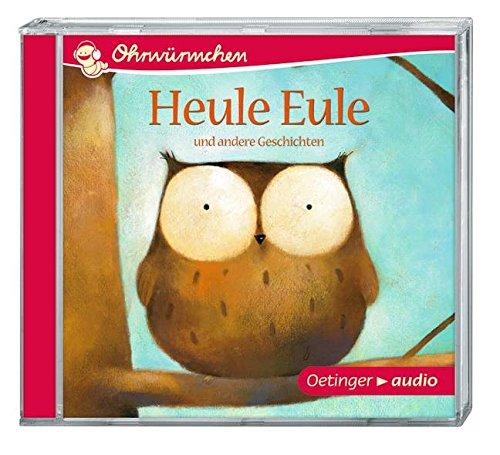 Heule Eule (CD): OHRWÜRMCHEN-Hörbuch, ca. 19 min