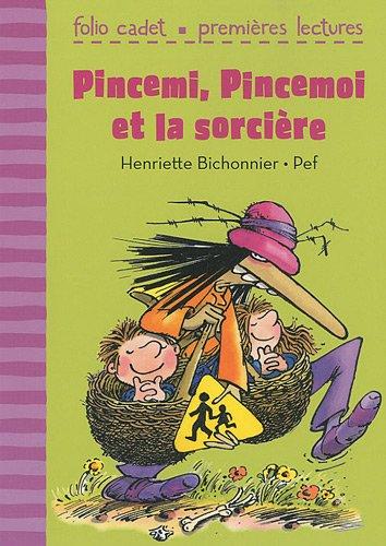 Pincemi, Pincemoi et la sorcière