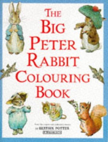 The Big Peter Rabbit Colouring Book (Beatrix Potter Sticker Books)