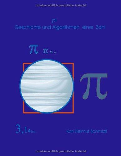 pi Geschichte und Algorithmen einer Zahl