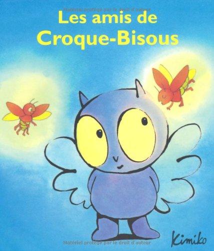 Les amis de Croque-Bisous