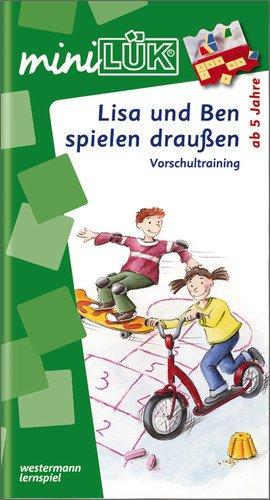 miniLÜK: Lisa und Ben spielen draußen: Vorschultraining für Kinder ab 5 Jahren