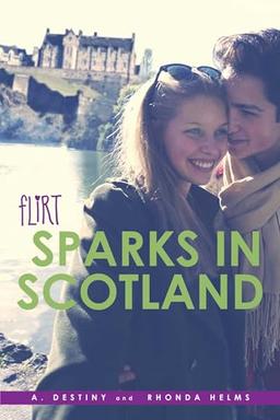 Sparks in Scotland (Flirt)