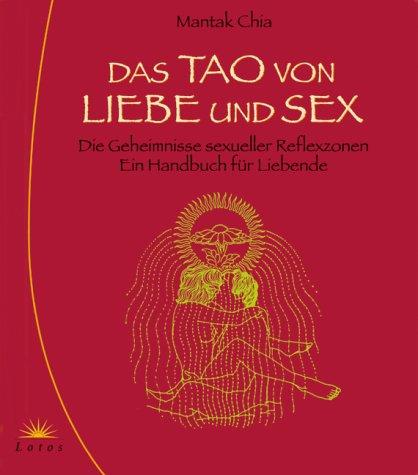 Das Tao von Liebe und Sex