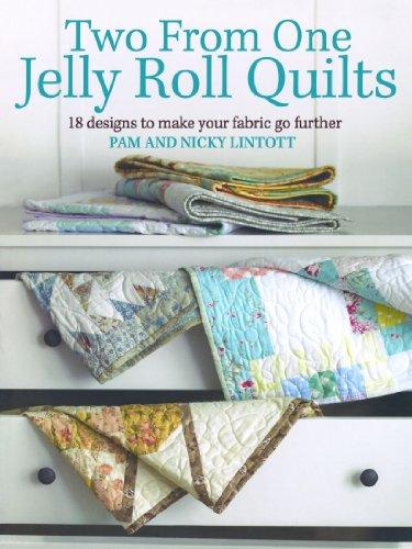 Two from One Jelly Roll Quilts