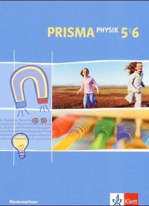 Prisma Physik - Ausgabe für Niedersachsen: Prisma Physik. Schülerbuch. 5./6. Klasse. Niedersachsen