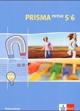 Prisma Physik - Ausgabe für Niedersachsen: Prisma Physik. Schülerbuch. 5./6. Klasse. Niedersachsen