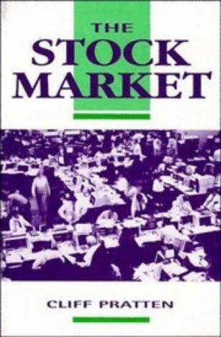 The Stock Market (OCCASIONAL PAPER (UNIVERSITY OF CAMBRIDGE DEPARTMENT OF APPLIED ECONOMICS))