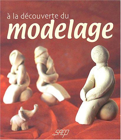 A la découverte du modelage