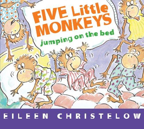 Five Little Monkeys Jumping on the Bed (A Five Little Monkeys Story)