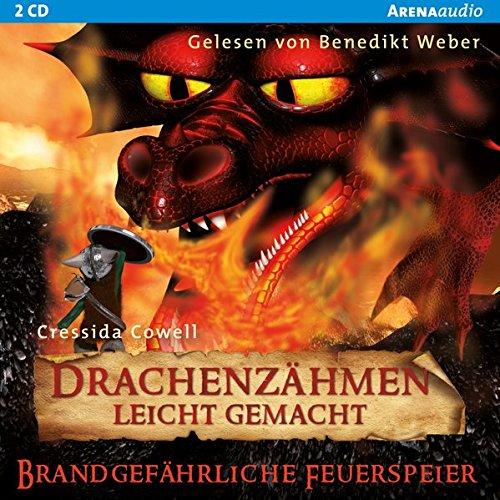 Drachenzähmen leicht gemacht (5). Brandgefährliche Feuerspeier