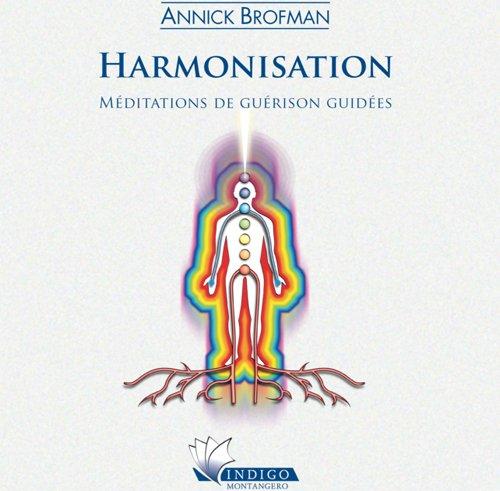 Harmonisation : méditations de guérison guidées