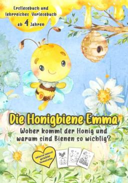 Die Honigbiene Emma: Woher kommt der Honig und warum sind Bienen so wichtig?