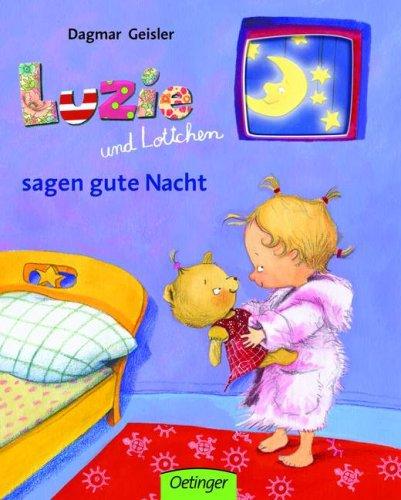 Luzie und Lottchen sagen gute Nacht