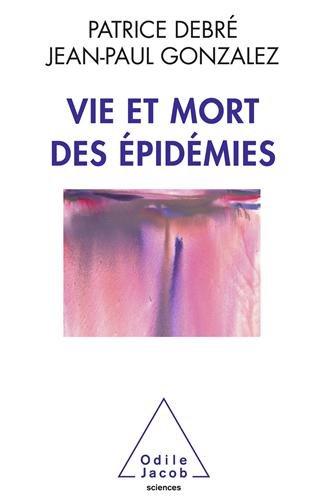 Vie et mort des épidémies