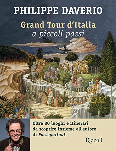 Grand tour d'Italia a piccoli passi