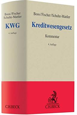 Kreditwesengesetz: Kommentar zu KWG und Ausführungsvorschriften (Grauer Kommentar)