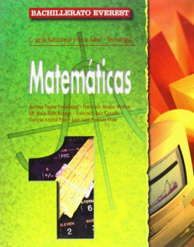 Matemáticas 1º Bachillerato Ciencias y Tecnologia: Ciencias de la Naturaleza y de la Salud - Tecnología