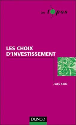 Les choix d'investissement