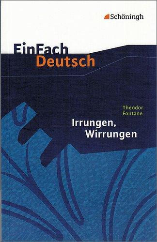 EinFach Deutsch Textausgaben: Theodor Fontane: Irrungen Wirrungen: Gymnasiale Oberstufe