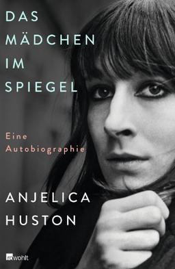 Das Mädchen im Spiegel: Eine Autobiographie