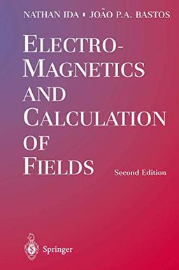 Electromagnetics and Calculation of Fields