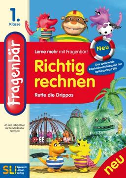 Fragenbär - Richtig rechnen 1. Klasse - Rette die Drippos