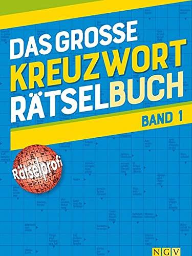 Das große Kreuzworträtsel-Buch Band 1