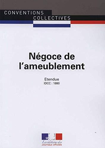 Négoce de l'ameublement : convention collective nationale du 31 mai 1995 (étendue par arrêté du 15 juillet 2002) : IDCC 1880