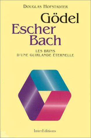 Gödel, Escher, Bach : les brins d'une guirlande éternelle