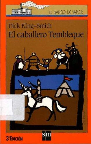 El caballero Tembleque (El Barco de Vapor Naranja, Band 87)