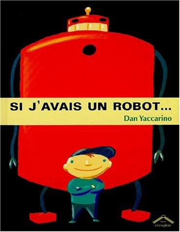 Si j'avais un robot...