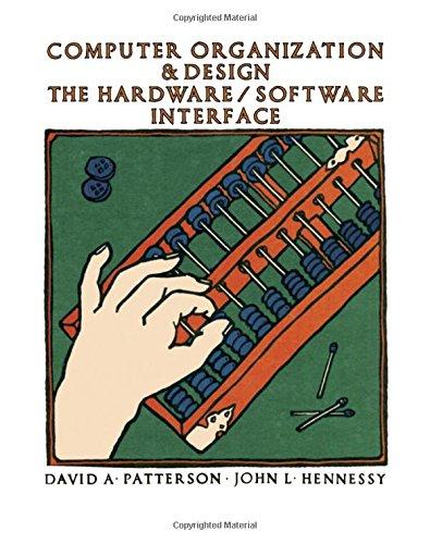 Computer Organization and Design: The Hardware/Software Interface