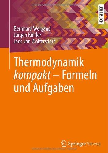 Thermodynamik kompakt - Formeln und Aufgaben