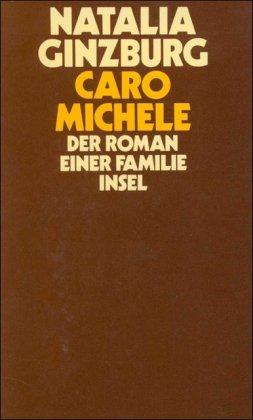 Caro Michele: Der Roman einer Familie